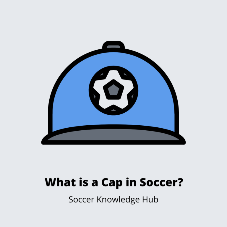 what-is-a-cap-in-soccer-explained-soccer-knowledge-hub